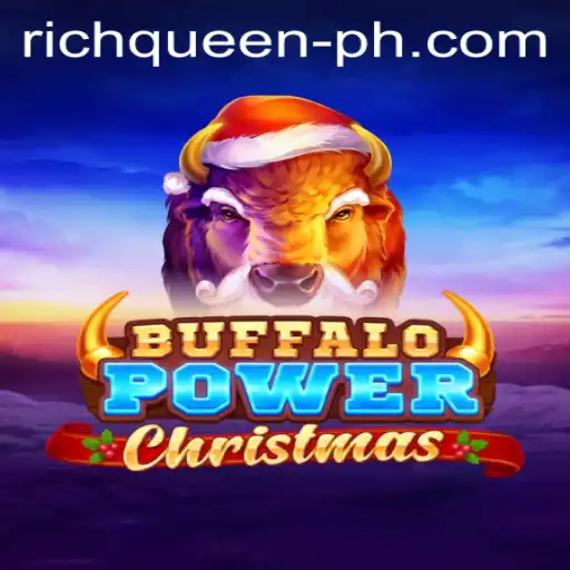 Unveiling the World of BuffaloPowerChristmas and the Quest for the RICH QUEEN