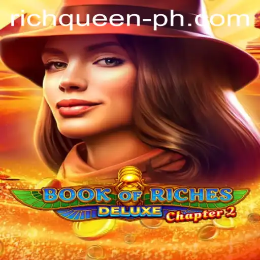Exploring the Mystical World of Book of Riches Deluxe Chapter 2: Unveiling the Rich Queen