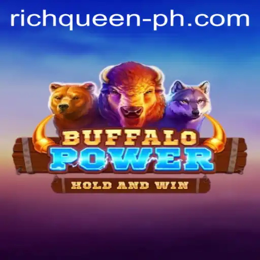 Discover the Excitement of BuffaloPower: Unleash the Rich Queen Adventure