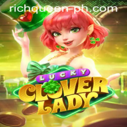 Discover RICH QUEEN in the Enchanting World of LuckyCloverLady